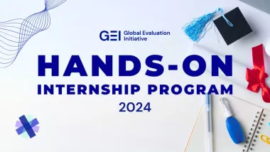 The Global Evaluation Initiative (GEI) relaunches its Hands-On Internship Program for 2024-2025. The program offers nine internship placements across several regions.